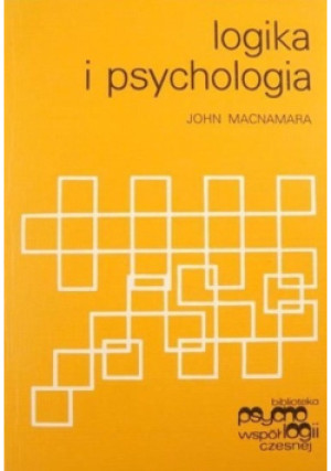 Logika i psychologia - John Macnamara - książka  wyd. 1993