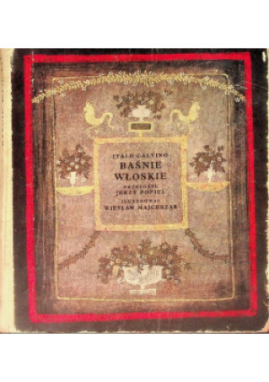 Baśnie włoskie - Italo Calvino - książka  wyd. 1968