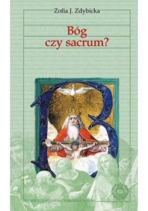 Bóg czy sacrum - Zofia J. Zdybicka - książka  wyd. 2009