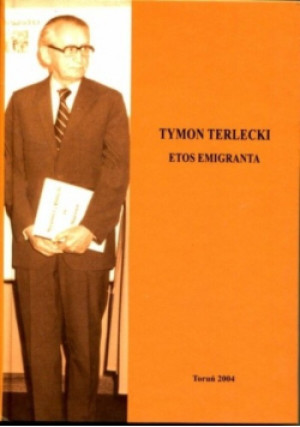 Etos emigranta - Tymon Terlecki - książka  wyd. 2004