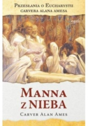 Manna z nieba - Carver Alan Ames - książka  wyd. 2016