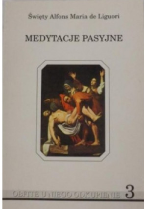 Medytacje pasyjne Tom 3 - A. Liguori - książka  wyd. 1998