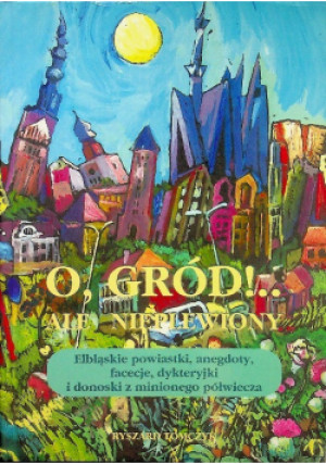 O gród Ale nieplewiony - Ryszard Tomczyk - książka  wyd. 2000