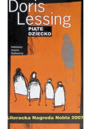 Piąte dziecko - Doris Lessing - książka reportaż wyd. 2007