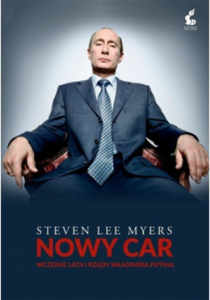 Nowy car - Steven Lee Myers - książka  wyd. 2016