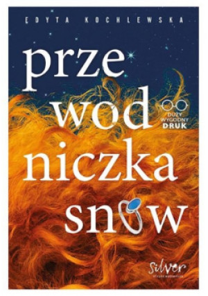 Przewodniczka snów - Edyta Kochlewska - książka  wyd. 2023
