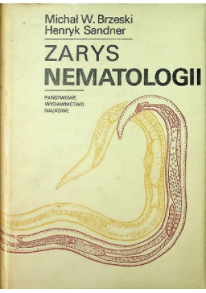 Zarys nematologii - Michał W. Brzeski - książka  wyd. 1974