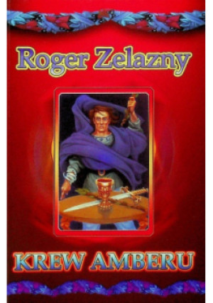 Krew Amberu - Roger Zelazny - książka fantasy wyd. 2002
