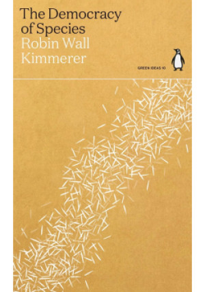 The Democracy of Species - Wall Kimmerer Robin - książka historyczna wyd. 2021