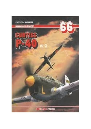 Curtiss P-40 Część 3 - Krzysztof Janowicz - książka historyczna wyd. 2001
