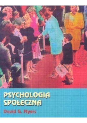 Psychologia społeczna - David G. Myers - książka  wyd. 2003