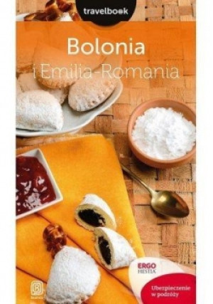 Bolonia i Emilia-Romania. Travelbook - Pomykalski Paweł, Pomykalska Beata - książka  wyd. 2017