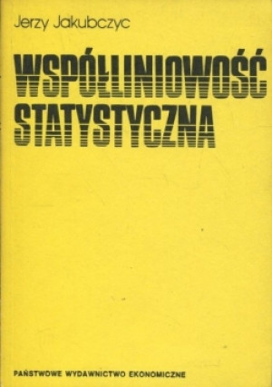 Współliniowość statystyczna - Jerzy Jakubczyk - książka  wyd. 1986