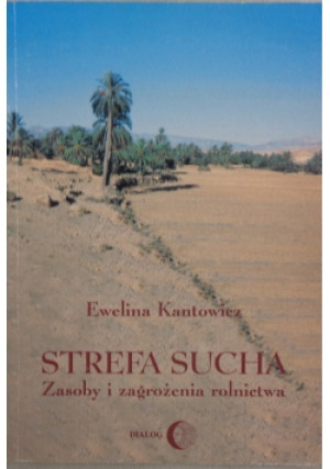 Strefa Sucha - Ewelina Kantowicz - książka  wyd. 1999