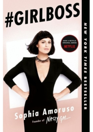 #Girlboss - Sophia Amoruso - książka  wyd. 2019