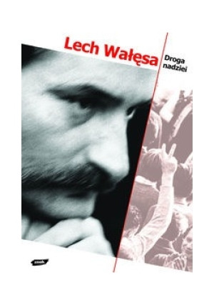 Droga nadziei - Lech Wałęsa - książka  wyd. 2006