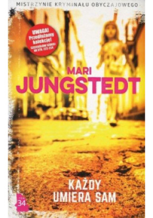 Mistrzynie kryminału ...T.34 Każdy umiera sam - Mari Jungstedt - książka  wyd. 2018