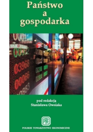 Państwo a gospodarka - Stanisław Owsiak - książka  wyd. 2017