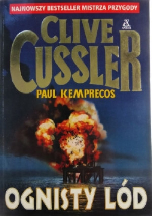 Ognisty lód - Clive Cussler - książka  wyd. 2002
