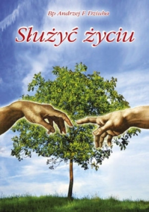 Służyć życiu - Andrzej F. Dziuba - książka  wyd. 2012
