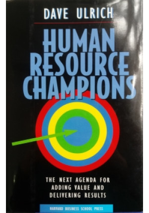 Human Resource Champions - Dave Urlich - książka  wyd. 1997