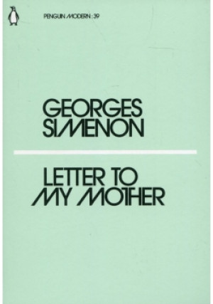 Letter to My Mother - Georges Simenon - książka  wyd. 2019