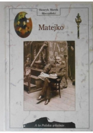 Matejko - Henryk Marek Słoczyński - książka  wyd. 2000