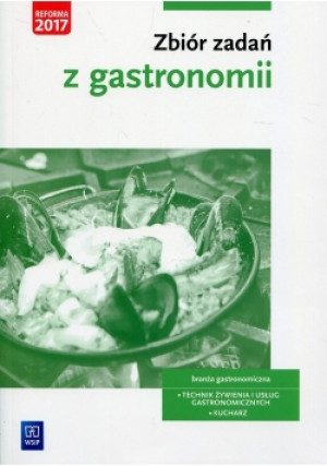 Zbiór zadań z gastronomii - Magdalena Kaźmierczak - książka  wyd. 2018