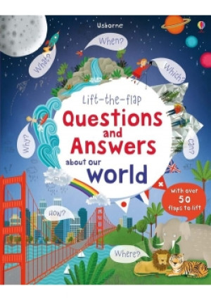 Lift the flap Questions and answers about our world - książka  wyd. 2019