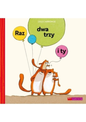 Raz dwa trzy i ty - Lilli L'Arronge - książka  wyd. 2018