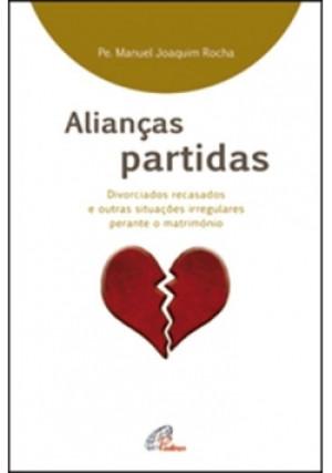 Alianças Partidas - Manuel Joaquim Rocha - książka