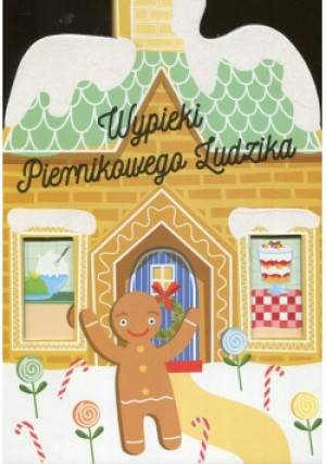 Wypieki piernikowego ludzika - książka  wyd. 2018