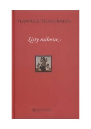 Listy miłosne - Filostratos Flawiusz - książka  wyd. 2008