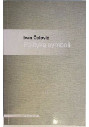 Polityka symboli - Ivan Colović - książka  wyd. 2001