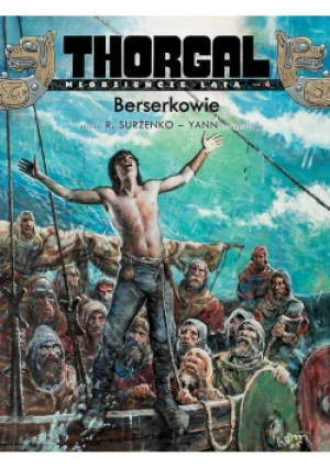 Thorgal - Młodzieńcze lata Tom 4 Bersekowie TW - książka  wyd. 2016