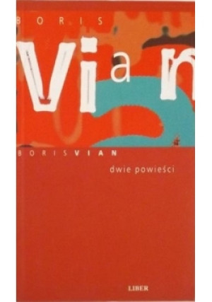 Dwie powieści - Boris Vian - książka  wyd. 2001