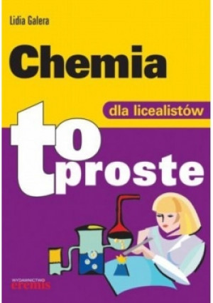 Chemia dla licealistów - Lidia Galera - książka  wyd. 2008