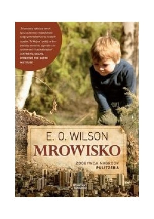 Mrowisko - E.O. Wilson - książka  wyd. 2011