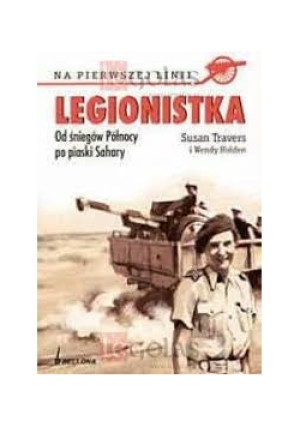 Legionistyka - Susan Travers - książka  wyd. 2004
