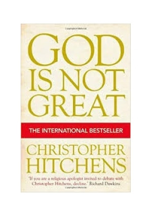 God is not great - Christopher Hitchens - książka  wyd. 2007