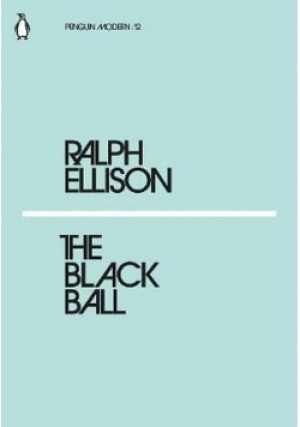 The Black Ball - Ralph Ellison - książka reportaż wyd. 2018