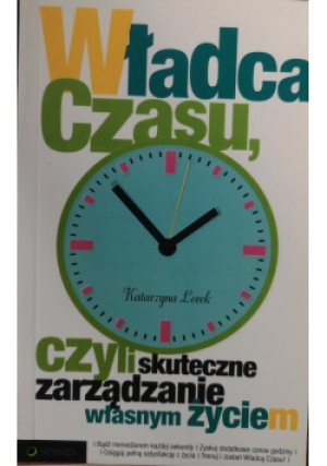 Władca Czasu - Katarzyna Lorek - książka  wyd. 2008