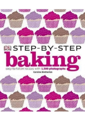 Step - by - step baking - Caroline Bretherton - książka  wyd. 2011
