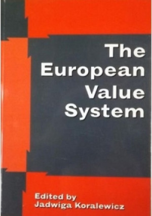 The European Value System - Jadwiga  Koralewicz - książka  wyd. 1999