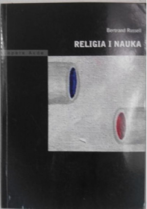 Religia i nauka - Bertrand Russell - książka  wyd. 2006