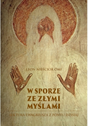 W sporze ze złymi myślami - Leon Nieścior - książka  wyd. 2018