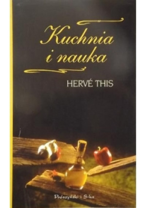 Kuchnia i nauka - Herve This - książka  wyd. 1998