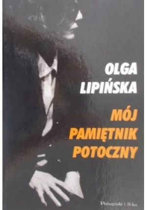 Mój pamiętnik potoczny - Olga Lipińska - książka  wyd. 2005