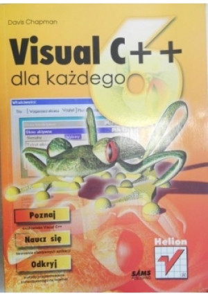 Visual C ++ 6 dla każdego - Davis Chapman - książka  wyd. 1999