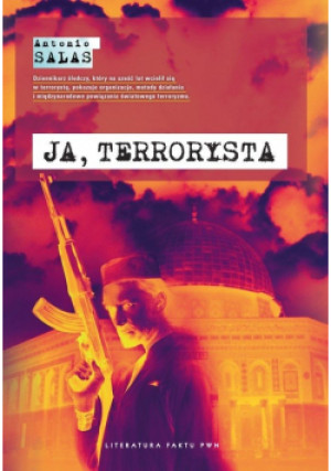 Ja terrorysta - Antonio Salas - książka  wyd. 2012